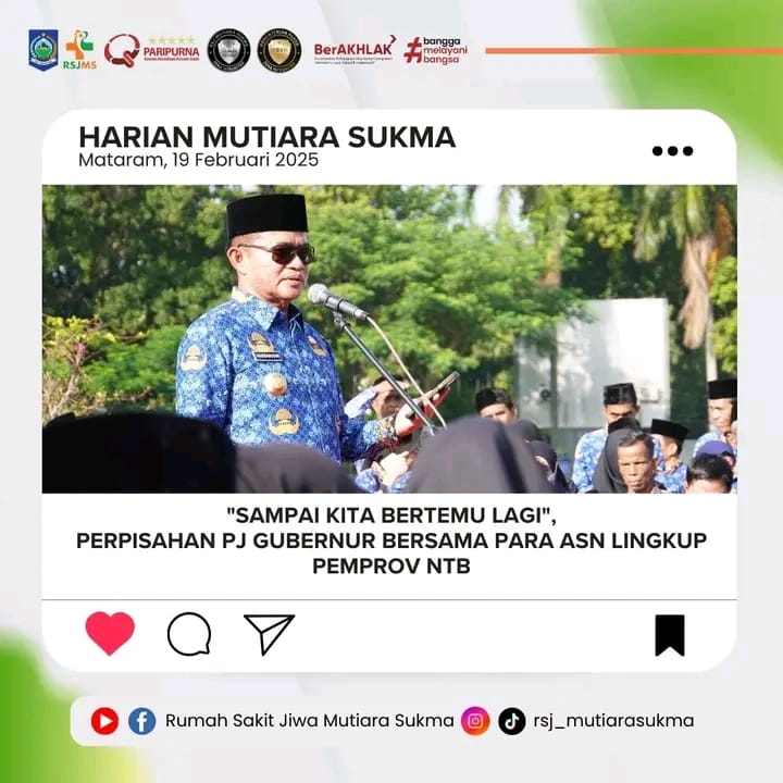 " SAMPAI KITA BERTEMU LAGI ", PERPISAHAN PJ GUBERNUR BERSAMA PARA ASN LINGKUP PEMPROV NTB